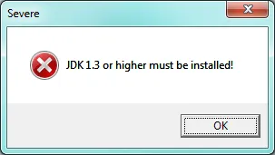 "Severe: JDK 1.3 or higher must be installed!"
