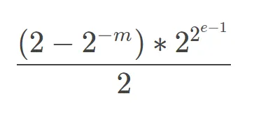 ((2 - 2^(-m) * 2^(2^(e-1))))/2