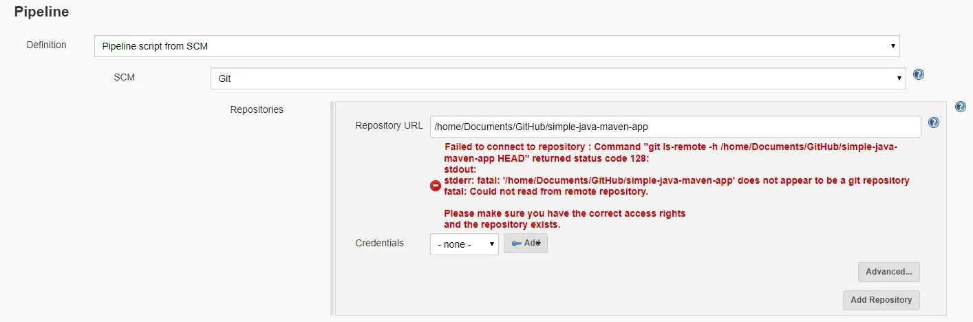 Failed to connect to repository: Command "git ls-remote -h /home/Documents/GitHub/simple-java-maven-app HEAD" returned status code 128: stdout: stderr: fatal:'/home/Documents/GitHub/simple-java-maven-app' does not appear to be a git repository fatal: Could not read from remote repository. Please make sure you have the correct access right and the repository exists.