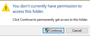 You don't currently have permission to access this folder.