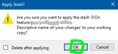 Sourcetree dialog popup ask your to confirm if you would like to apply stash you your local copy