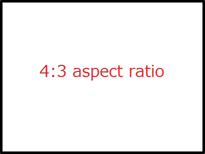 4:3 aspect ratio